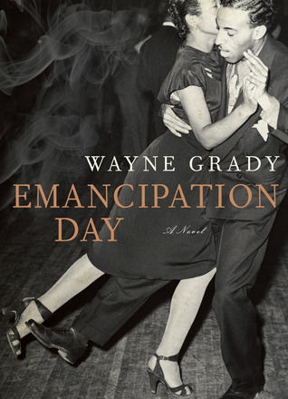 Emancipation Day / Wayne Grady