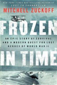 Frozen in Time / Mitchell Zuckoff