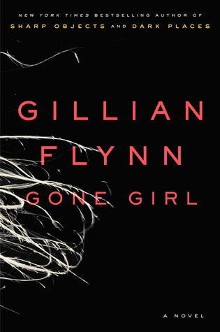 Gone Girl / Gillian Flynn