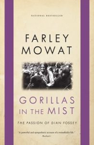 Gorillas in the Mist / Farley Mowat