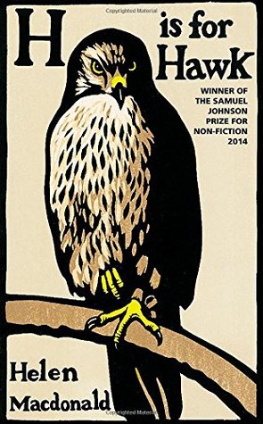 H is for Hawk / Helen Macdonald