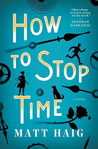 How to Stop Time / Matt Haig