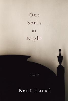 Our Souls at Night / Kent Haruf