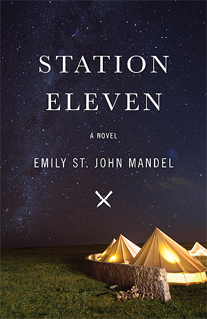 Station Eleven / Emily St. John Mandel