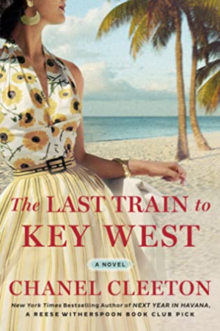 The Last Train to Key West / Chanel Cleeton