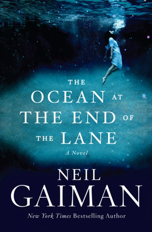 The Ocean at the End of the Lane / Neil Gaiman