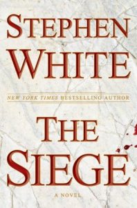 The Siege / Stephen White