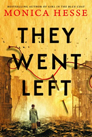 They Went Left / Monica Hesse