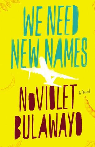 We Need New Names / NoViolet Bulawayo