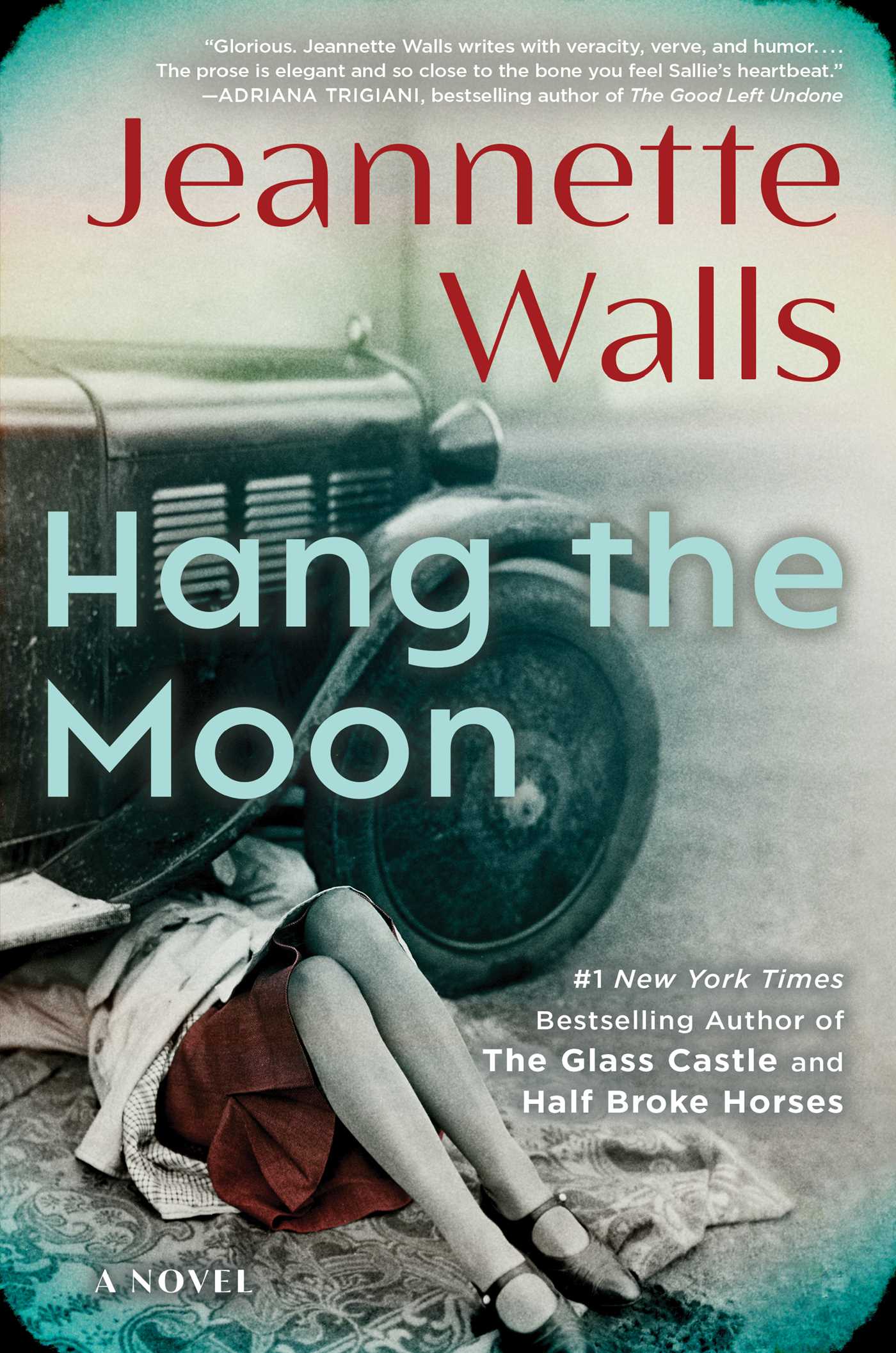 Hang the Moon / Jeannette Walls
