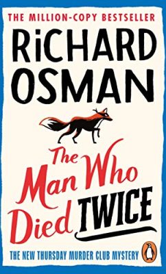 The Man Who Died Twice / Richard Osman