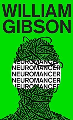 Neuromancer / William Gibson