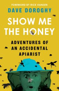 Show me the Honey / Dave Doroghy