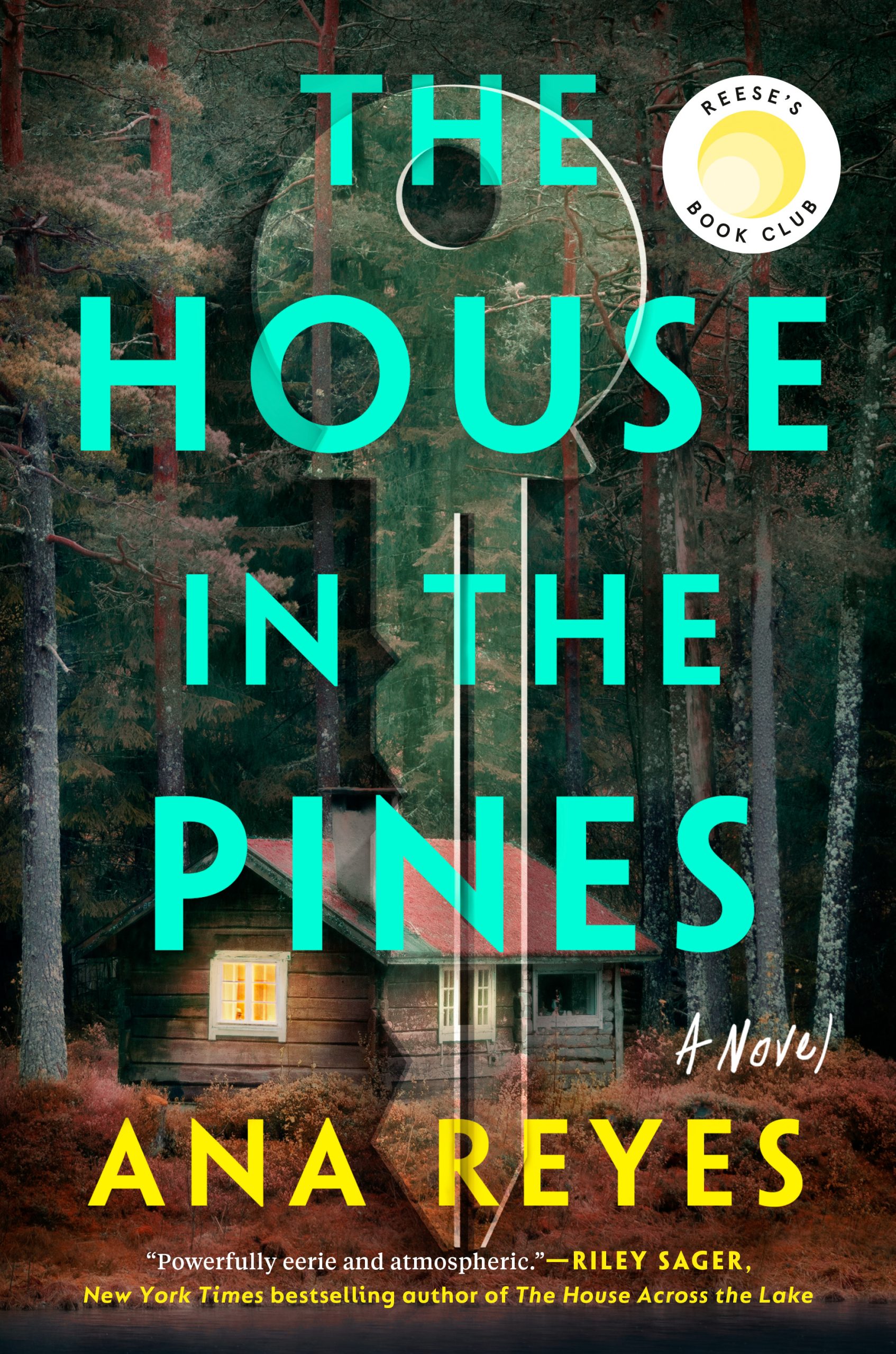 The House in the Pines / Ana Reyes